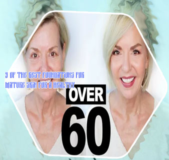 Best foundation for women over 60